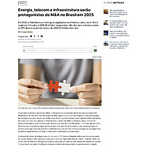 Energia, telecom e infraestrutura ser�o protagonistas do M&A no Brasil em 2025